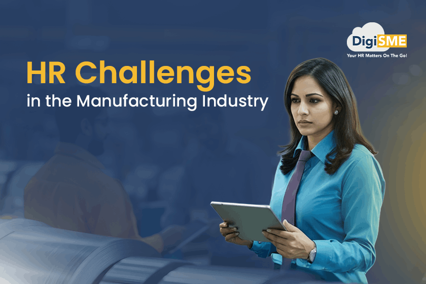 HR Challenges in Manufacturing Industries.